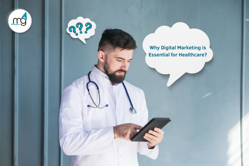 Why Digital Marketing is Essential for Healthcare