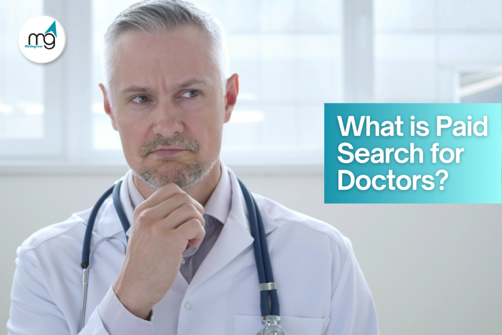 What is Paid Search for Doctors