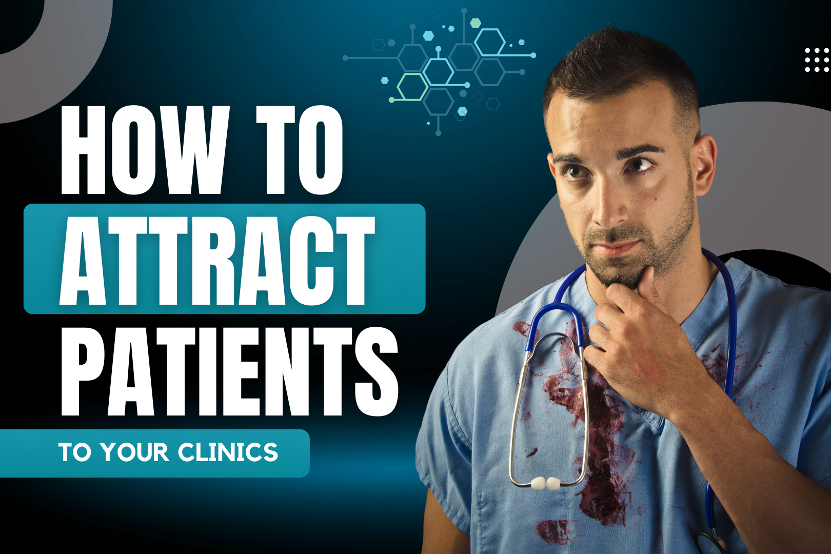 HOW TO ATTRACT PATIENTS